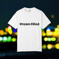 Funny "Cream Filled" All Cotton Unisex T-Shirt